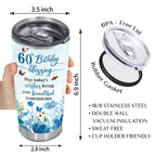 Blue Flower Butterfly 60th Birthday Blessing Today's Wishes Bring You Beautiful Custom Gifts Men Women Stainless Steel Tumbler - Personalized Stainless Steel Tumbler
