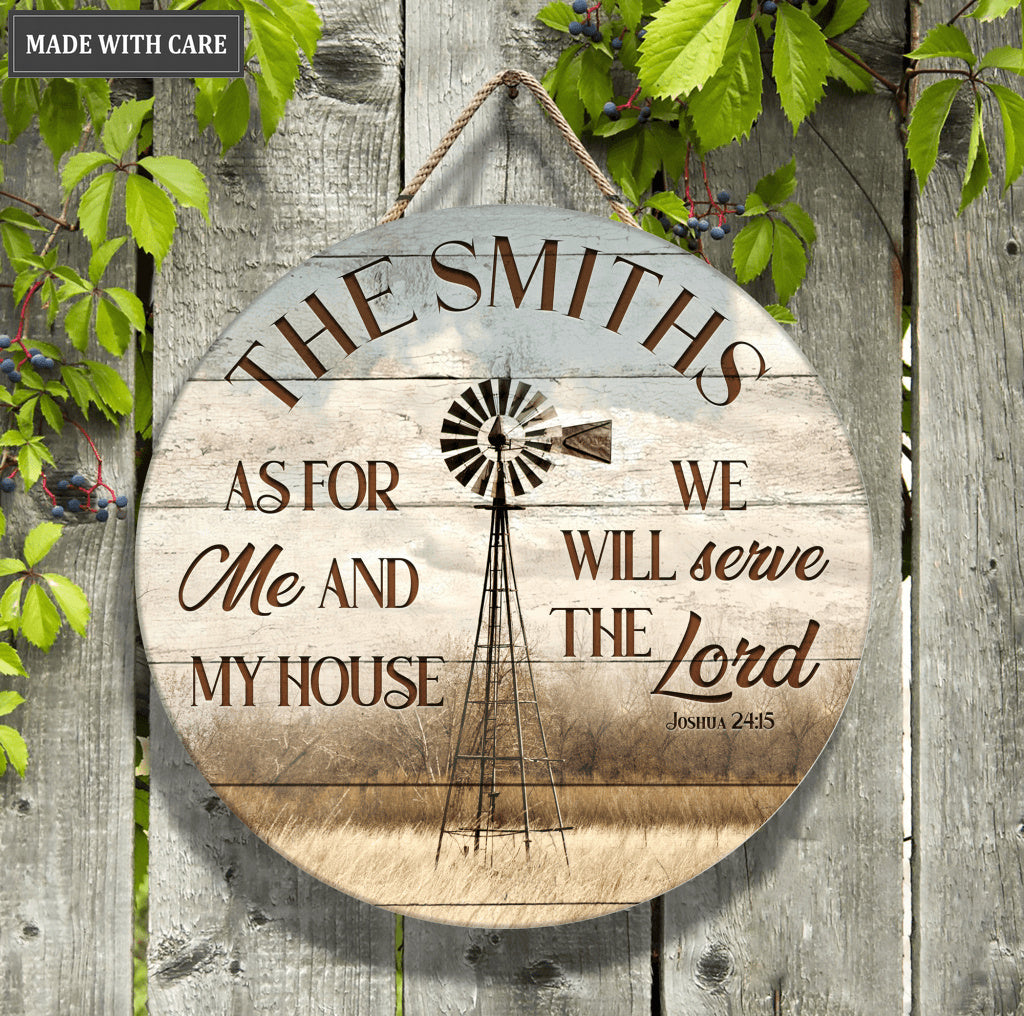 Windmills Me And My House Serve The Lord Wood Circle Sign