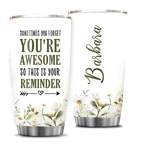 Inspirational Gifts Daisy Flower You're Awesome Custom Tumbler Gifts - Personalized Stainless Steel Tumbler