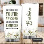 Inspirational Gifts Daisy Flower You're Awesome Custom Tumbler Gifts - Personalized Stainless Steel Tumbler