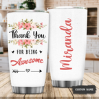 Inspirational Flower Thank You Custom Tumbler Gifts - Personalized Stainless Steel Tumbler