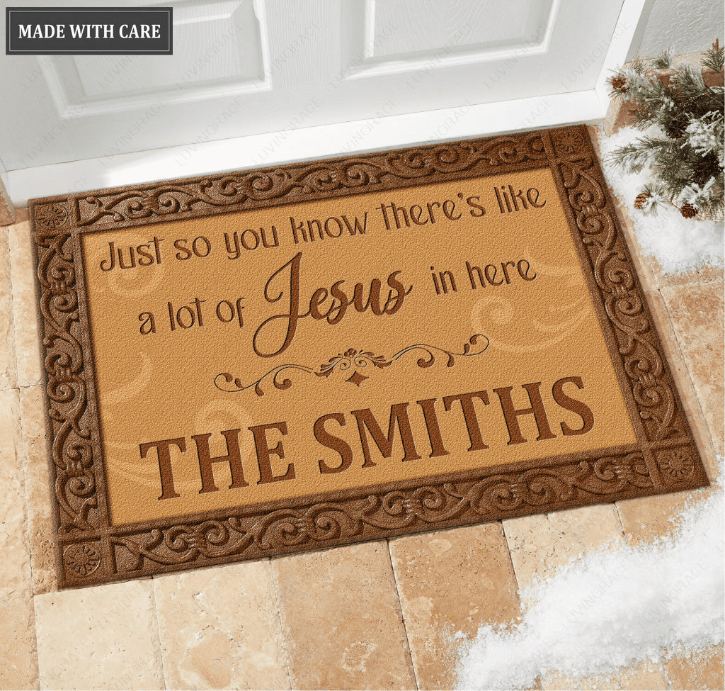 A Lot Of Jesus In Here Personalized Doormat
