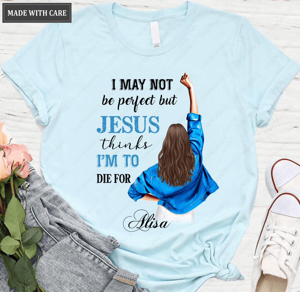 Personalized Girl May Not Be Perfect Tshirt