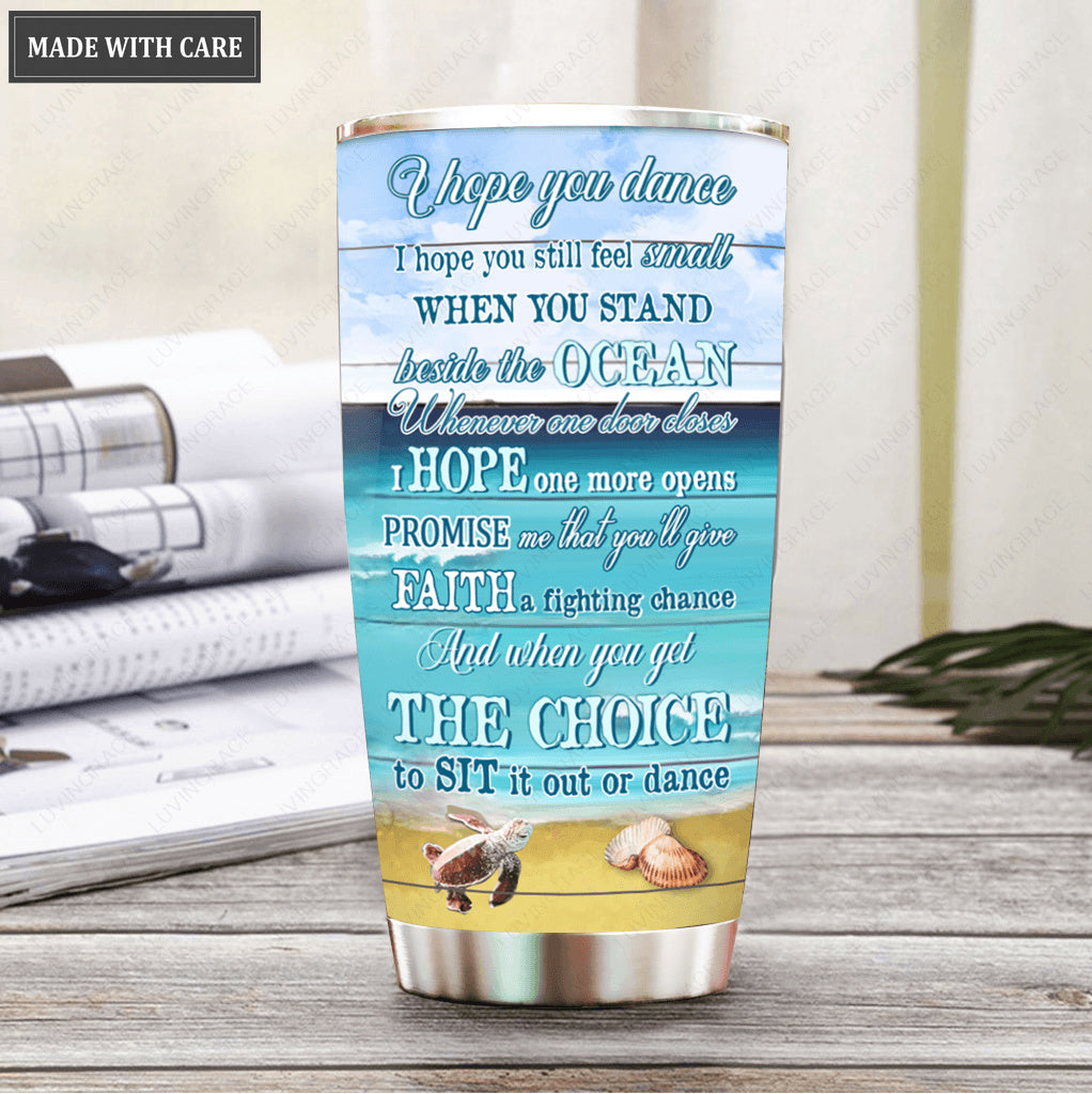 Ocean I Hope You Dance Personalized Tumbler