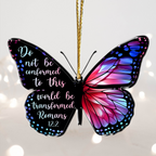 Monarch Butterfly Do Not Be Conformed Christian Ornament Gift Bible Verse Christmas Ornament Car Hanging