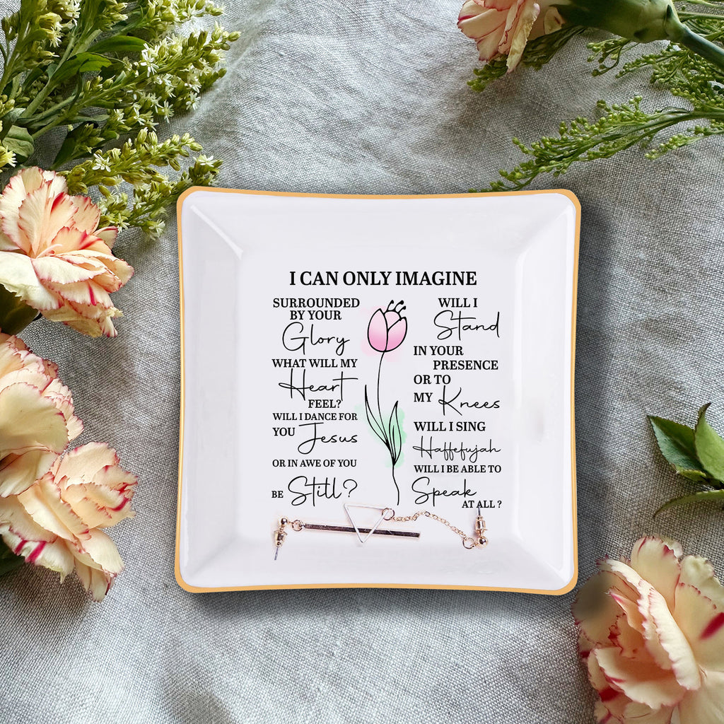 I Can Only Imagine Inspirational Quotes Christian Gift Religious Gift Ceramic Ring Dish