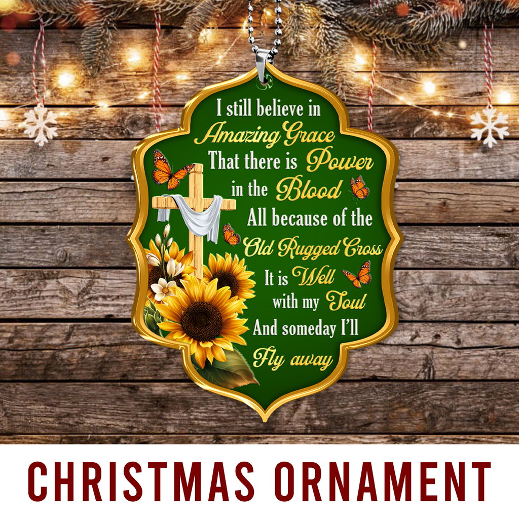 Sunflower Believe In Amazing Grace Christian Ornament Gift Christmas Ornament Car Hanging