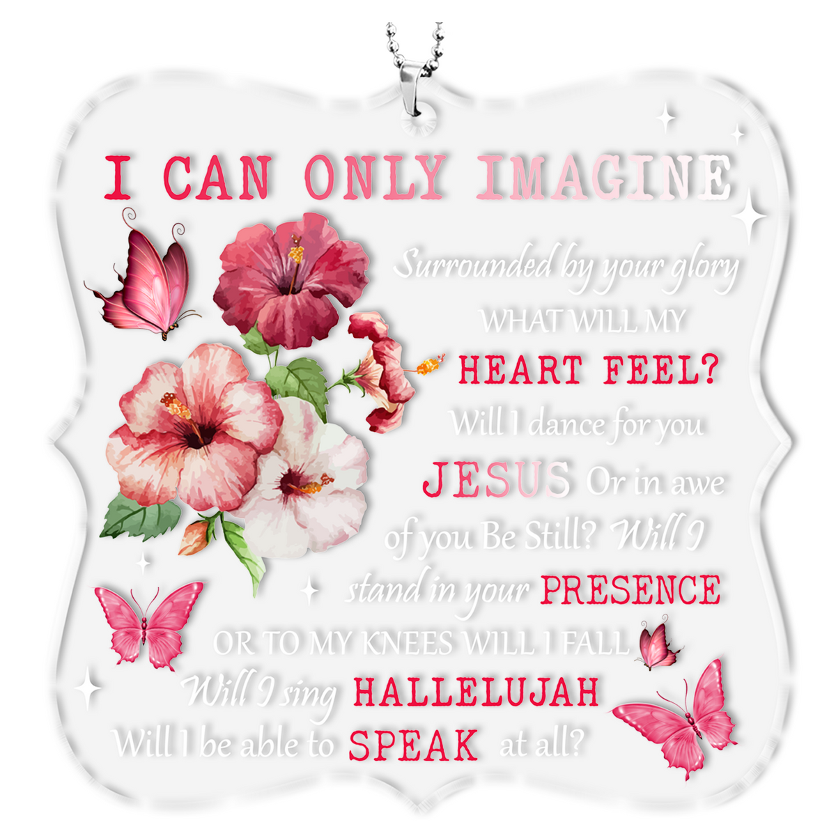 Surrounded By Your Glory Hibiscus Butterflies Christian Ornament Gift Christmas Acrylic Transparent Ornament Car Hanging