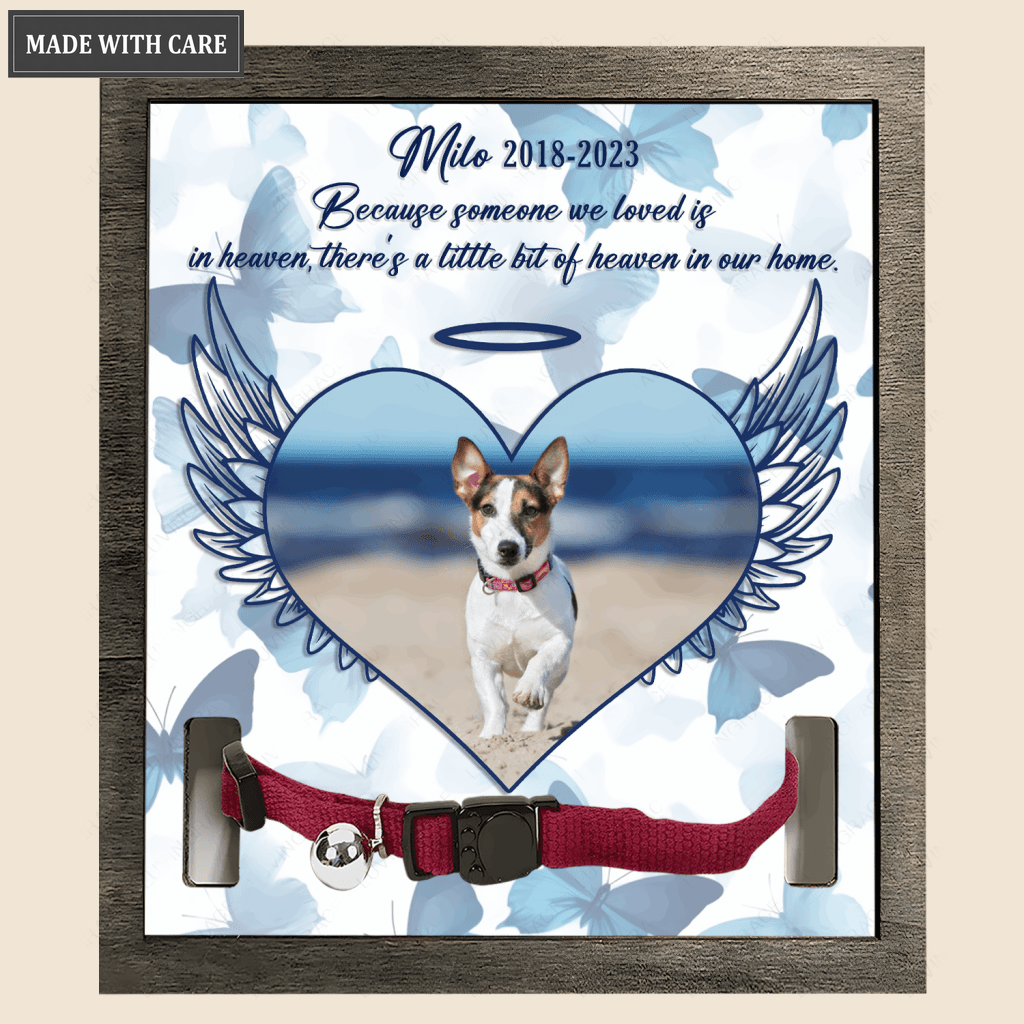 Because Someone We Loved - Personalized Custom Pet Memorial Sign