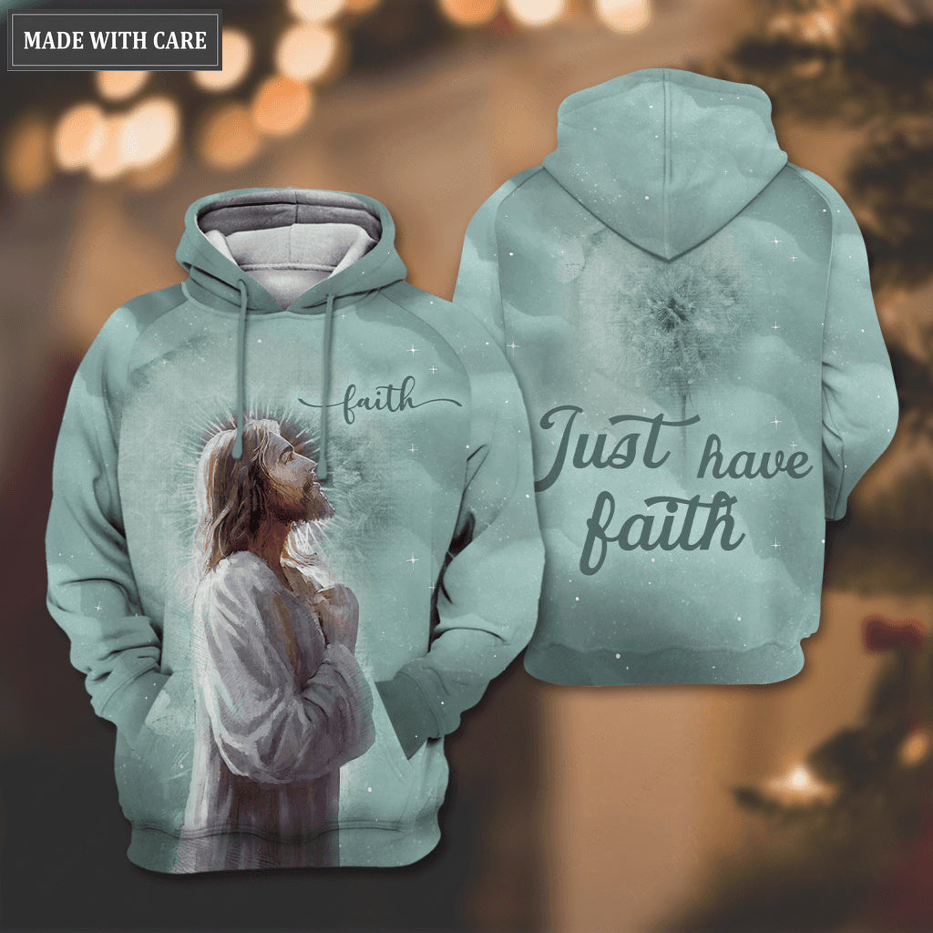 Christian Dandelion Just Have Faith Hoodie