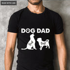 Personalized Dog Dad Shirt with YOUR Pet's Breeds and Dog's Names