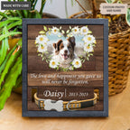 Daisy Floral On Wood The Love And Happiness You Gave Us - Personalized Custom Pet Memorial Sign