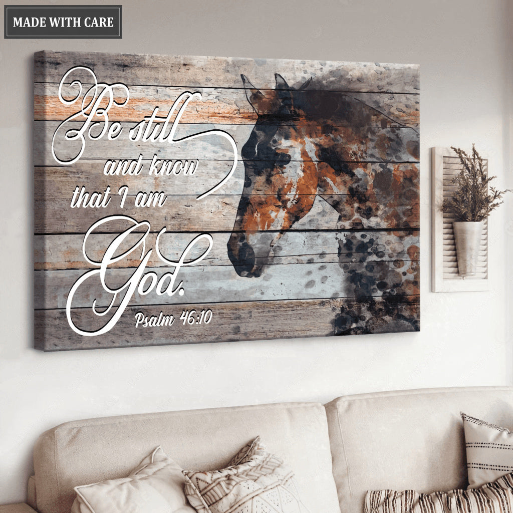 Be Still And Know That I Am God Horse Wall Art