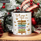 Wooden Direction Sign God Says You Are Mug