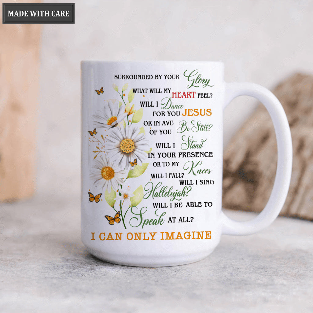Daisy Butterfly Surrounded By Your Glory Mug