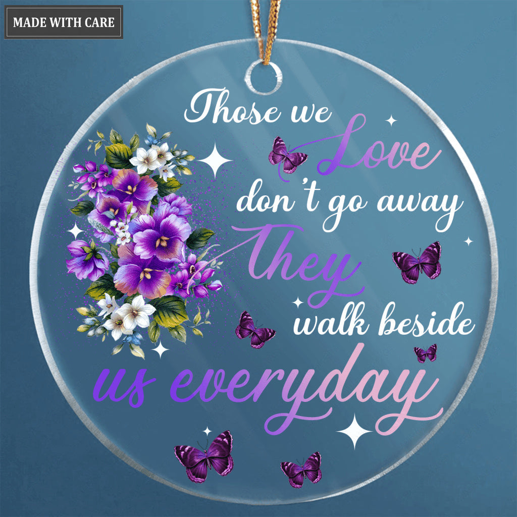 Purple Flower Butterfly Those We Love Don't Go Away Transparent Ornament