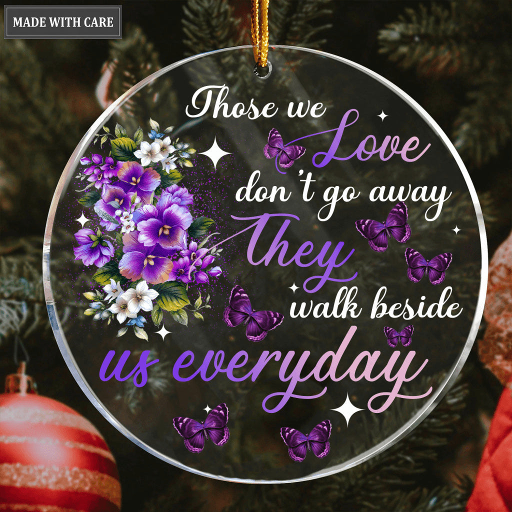 Purple Flower Butterfly Those We Love Don't Go Away Transparent Ornament