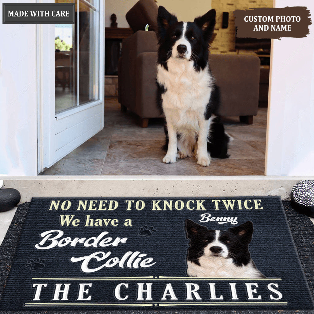 No Need To Knock Twice We Have A Dog - Personalized Custom Doormat
