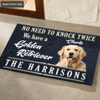 No Need To Knock Twice We Have A Dog - Personalized Custom Doormat