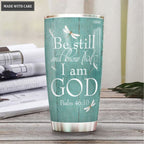 Be Still And Know Personalized Tumbler