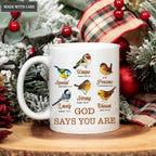Types Of Birds God Says You Are Mug
